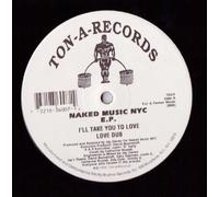 E.P. -I'll Take You to Love Dub/Keep Pushin/Tell Me [Import]