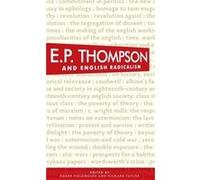 E. P. Thompson and English Radicalism Roger Fieldhouse, Richard Taylor (Auteur)