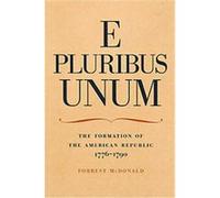 E Pluribus Unum Forrest McDonald (Auteur)