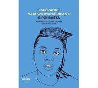 E poi basta. Manifesto di una donna nera italiana