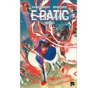 E-Ratic Kaare Andrews (Scénario), Brian Reber (Coloriste), Anaïs Papillon (Traduction)