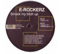 E-Rockerz - Smack My Bitch Up