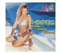 E-Rotic - Gimme [Import]