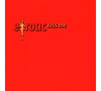 E-Rotic - Kiss Me