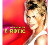 E-Rotic - Mambo No.Sex