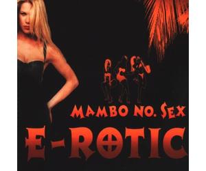 E-Rotic - Mambo No.Sex