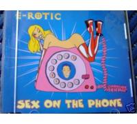 E-Rotic - Sex on the Phone (UK Import)