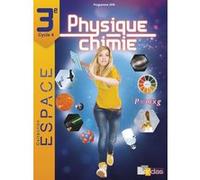 E.S.P.A.C.E. Collège Physique-Chimie 3ème 2017 Manuel élève 2017 Mathieu Ruffenach (Auteur), Audrey Brun (Auteur), Stéphanie Chivas (Auteur), Ludovic Denocq (Auteur), Olivier Krygiel (Auteur), Adeline