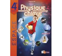 E.S.P.A.C.E Collège Physique Chimie 4e - Manuel De L'élève - Edition 2017