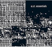 A.C.T. – E.S.T. Essentials – CD