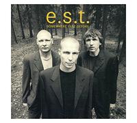 E.S.T. - Somewhere Else Before
