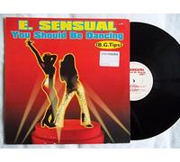 E-Sensual-Bg Tips - You Should Be Dancin [Vinyl Maxi-Single]