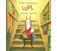È Solo Una Storia Di... Lupi