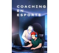 e-sport gaming: Le Guide Ultime de Coaching pour le Succès dans le Jeu Compétitif.