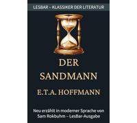 E.T.A. Hoffmann - der Sandmann: LesBar - weil Klassiker nicht kompliziert sein müssen
