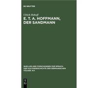 E. T. A. Hoffmann Der Sandmann - Ulrich Hohoff - De Gruyter - Livre en Anglais Ulrich HohoffUlrich Hohoff (Auteur)