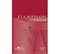 E.T.A. Hoffmann-Jahrbuch 2025