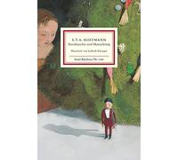 E. T. A. Hoffmann Lisbeth Zwer Nussknacker und Mausekönig (Insel-Bücher (Relié)