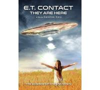 E.T. Contact: They are Here