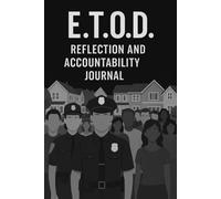 E.T.O.D Reflection and Accountability Journal