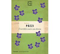 È terribile essere una donna