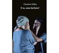 E tu, come hai fatto?