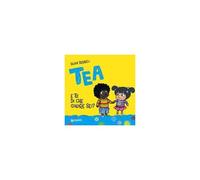 E Tu Di Che Colore Sei? Tea