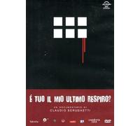 E' tuo il mio ultimo respiro?