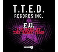 E.U. - 2 Places At The Same Time