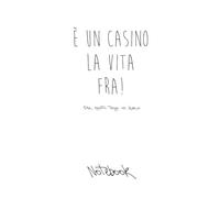 È un casino la vita fra: Per quello tengo un diario