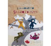 È un mio diritto. Se è mio è di tutti