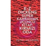E-Z Dickens Süper Kahraman Üçüncü Ki̇tap: Turkish Edition: Kirmizi Oda