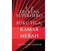 E-Z Dickens Superhero Buku Tiga Indonesian Edition: Kamar Merah
