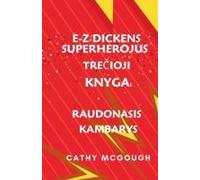 E-Z Dickens Superherojus 3 Knyga Lithuanian Edition