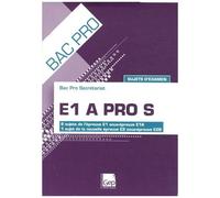 E1 A Pro S Bac Pro Secrétariat - Sujets D'examen