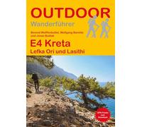 E4 Kreta Lefka Ori und Lasithi: Unterwegs auf dem Fernwanderweg: Wanderrouten, Wegbeschreibung, Reise-Infos und GPS-Tracks für die Wanderung (Outdoor Wanderführer)