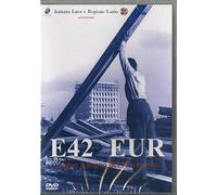 E42 Eur - Segno e Sogno del novecento