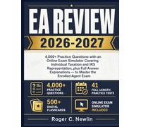 EA Review 2026-2027: 4,000+ Practice Questions with an Online Exam Simulator Covering Individual Taxation and IRS Representation, plus Full Answer Explanations - to Master the Enrolled Agent Exam