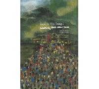 Each in His Image; Walking Each Other Home