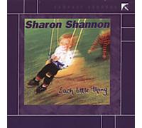 Sharon Shannon - Each Little Thing