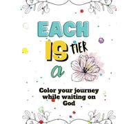 Each tier is a flower: Color Your Journey While Waiting on God