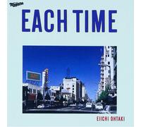 EIICHI OHTAKI - Each Time 20Th Anniversary Editon [Import]