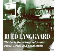 Eaely Recordings 1963/1974/Piano Organ and Choral Music