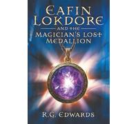 Eafin Lokdore and the Magician's Lost Medallion