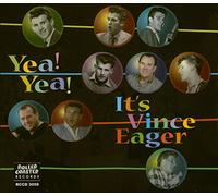 Eager,Vince - Yeaueyeaue It S Vince Eager
