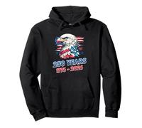 Eagle and Flag 250 Years 1776-2026 250th Birthday America Sweat à Capuche
