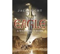 Eagle: Book One of the Saladin Trilogy