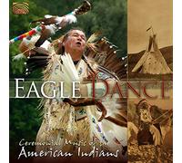 Various Artists - Seneca, Creek, Navajo : Eagle Dance-Ceremonial Music of The American Indians [Import]