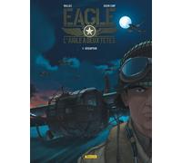 Eagle : L'aigle à deux têtes – Tome 4 – Rédemption