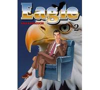 Eagle Perfect Edition T02 - Kaiji Kawaguchi - Panini Manga - broché - Manga